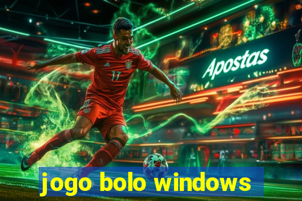 jogo bolo windows